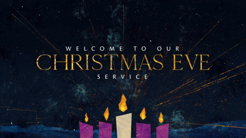 CHRISTMAS EVE SERVICE