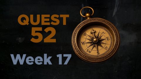 QUEST 52 - IS JESUS REALLY DIVINE? - WEEK 17