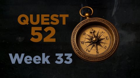 QUEST 52 - WHO'S MY NEIGHBOR - WEEK 33